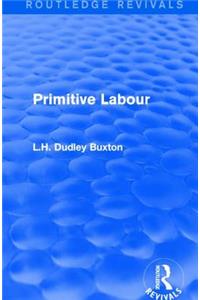 Primitive Labour