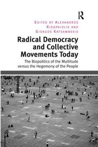 Radical Democracy and Collective Movements Today