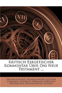 Kritisch Exegetischer Kommentar Uber Das Neue Testament ... Zweite Auflage