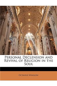 Personal Declension and Revival of Religion in the Soul