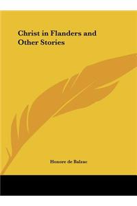 Christ in Flanders and Other Stories
