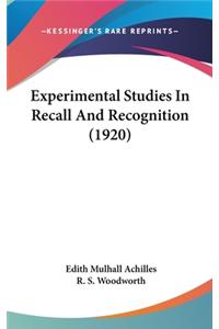 Experimental Studies in Recall and Recognition (1920)