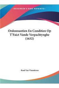 Ordonnantien En Conditien Op T'Faict Vande Verpachtynghe (1632)