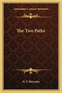The Two Paths