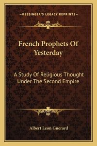 French Prophets of Yesterday