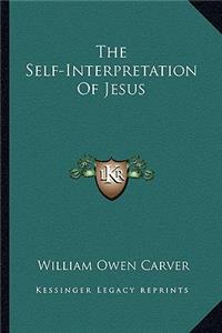 Self-Interpretation of Jesus