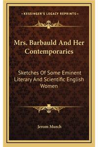 Mrs. Barbauld and Her Contemporaries