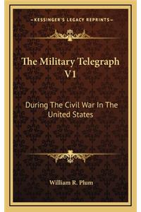 The Military Telegraph V1