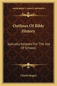 Outlines of Bible History