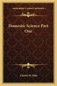 Domestic Science Part One
