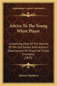 Advice To The Young Whist Player