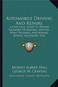 Automobile Driving and Repairs