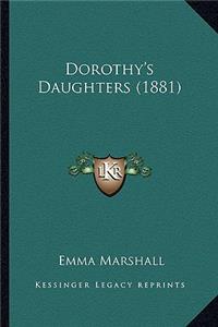 Dorothy's Daughters (1881)