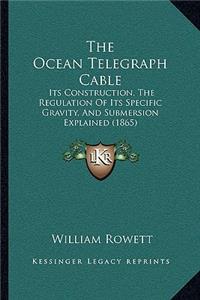 Ocean Telegraph Cable