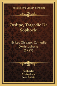 Oedipe, Tragedie De Sophocle