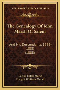 Genealogy Of John Marsh Of Salem