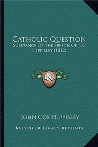 Catholic Question