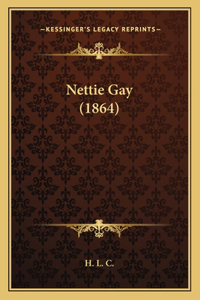 Nettie Gay (1864)