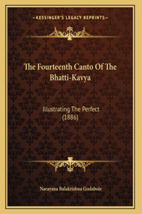 Fourteenth Canto Of The Bhatti-Kavya
