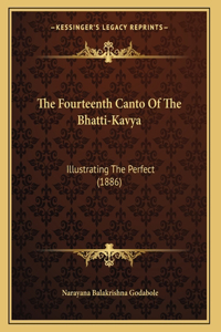 The Fourteenth Canto Of The Bhatti-Kavya