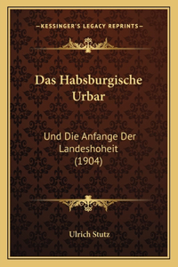 Das Habsburgische Urbar