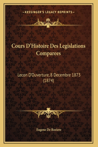 Cours D'Histoire Des Legislations Comparees