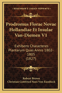 Prodromus Florae Novae Hollandiae Et Insulae Van-Diemen V1