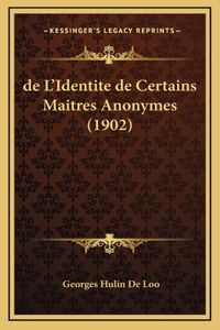 de L'Identite de Certains Maitres Anonymes (1902)