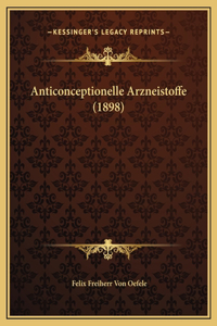 Anticonceptionelle Arzneistoffe (1898)