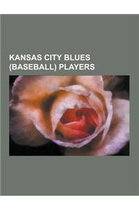 Kansas City Blues (Baseball) Players