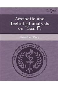 Aesthetic and Technical Analysis on Soar!.