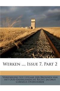 Werken ..., Issue 7, Part 2