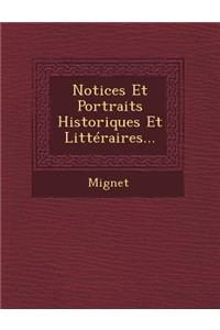 Notices Et Portraits Historiques Et Litteraires...