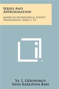 Series and Approximation