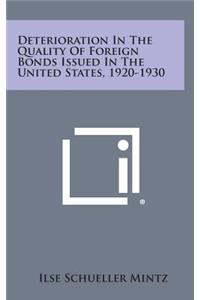 Deterioration in the Quality of Foreign Bonds Issued in the United States, 1920-1930