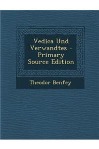 Vedica Und Verwandtes