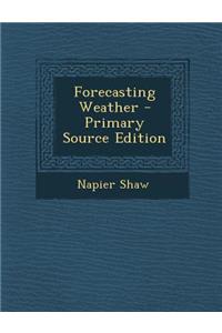 Forecasting Weather