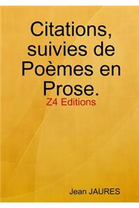 Citations, Suivies De Poemes En Prose.