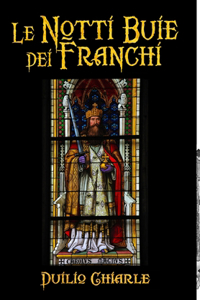 notti buie dei Franchi