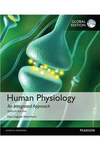 Human Physiology: An Integrated Approach with MasteringA&P, Global Edition