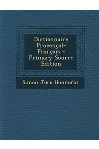 Dictionnaire Provencal-Francais