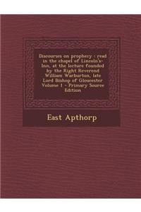 Discourses on Prophecy