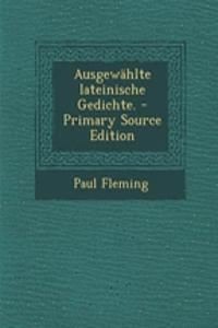 Ausgewahlte Lateinische Gedichte.