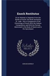 Enoch Restitutus