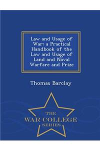 Law and Usage of War