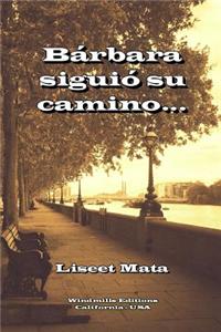 Barbara Siguio Su Camino...