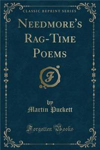 Needmore's Rag-Time Poems (Classic Reprint)
