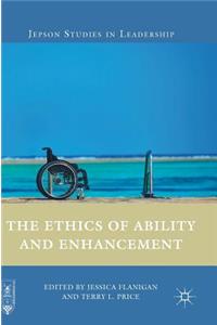 Ethics of Ability and Enhancement