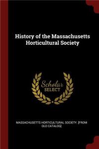 History of the Massachusetts Horticultural Society