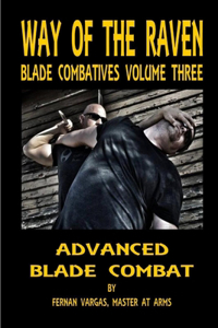 Way of the Raven Blade Combatives Volume 3